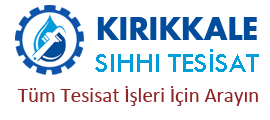 Kırıkkale Tesisat